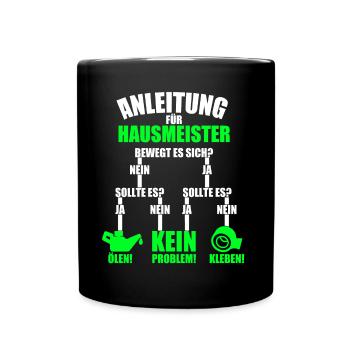 Anleitung für Hausmeister Hauswart Geschenk - Tasse einfarbig - Schwarz - Vorne