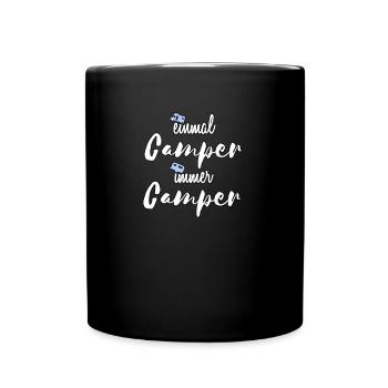 Einmal Camper - immer Camper - Tasse einfarbig - Schwarz - Vorne