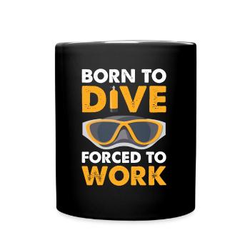Born to Dive Tauchen Scuba - Tasse einfarbig - Schwarz - Vorne