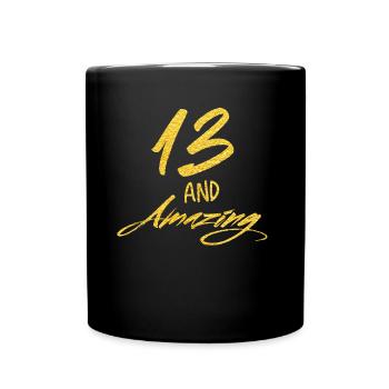 13 und erstaunlich 13 Jahre alt 13. Geburtstag - Tasse einfarbig - Schwarz - Vorne
