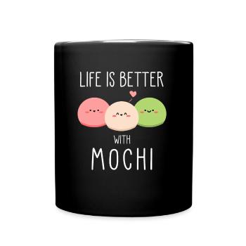Life Is Better With Mochi Japanese Ice Cream Gift - Full Colour Mug - black - Front