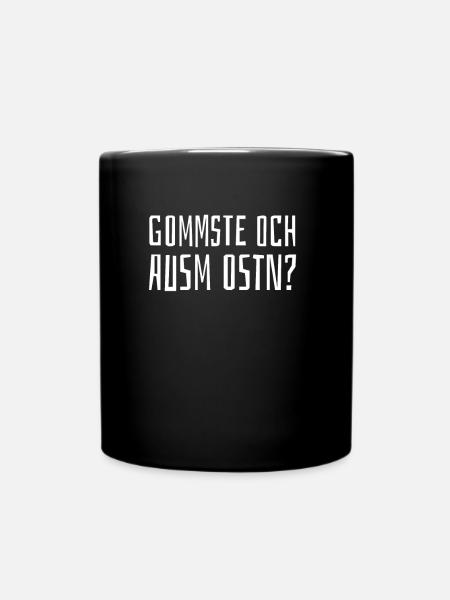Sachsen Sprüche DDR Ossi sächsisch Ostdeutsch - Tasse einfarbig - Schwarz