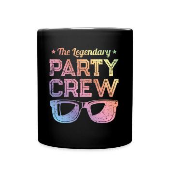 Party Crew Spruch Sonnenbrille - Tasse einfarbig - Schwarz - Vorne