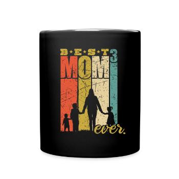 Best Mom Ever dreifache Mama Mutter mit 3 Kinder - Tasse einfarbig - Schwarz - Vorne