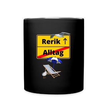 Rerik-Ortsschild Alltag Rerik Urlaub - Tasse einfarbig - Schwarz - Vorne