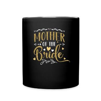 Mutter der Braut - Tasse einfarbig - Schwarz - Vorne