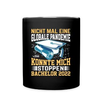 Bachelor 2022 Geschenk nichts konnte mich aufhalte - Tasse einfarbig - Schwarz - Vorne