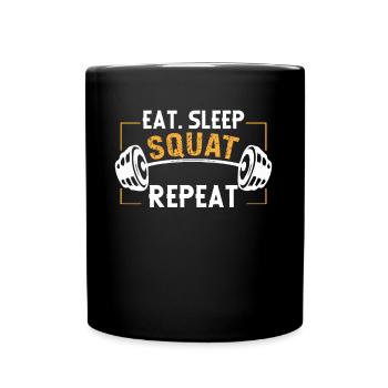 Eat Sleep Squat Repeat. Idée cadeau Musculation - Mug uni - noir - Devant