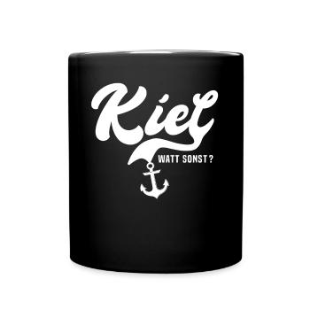 Kiel Sprüche Kieler Spruch - Tasse einfarbig - Schwarz - Vorne