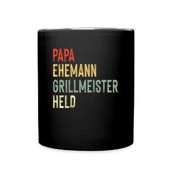 Papa Ehemann Grillmeister Held Familienvater Grill - Tasse einfarbig - Schwarz - Vorne