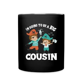 I'm Going To Be A Big Cousin Pirate Family Boys - Full Colour Mug - black - Front