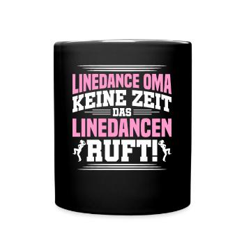 Das Linedance Ruft - Tasse einfarbig - Schwarz - Vorne