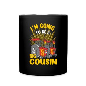Going To Be A Big Cousin Racing tractor - Tasse einfarbig - Schwarz - Vorne