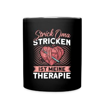 Strick Oma Stricken Ist Meine Therapie - Tasse einfarbig - Schwarz - Vorne