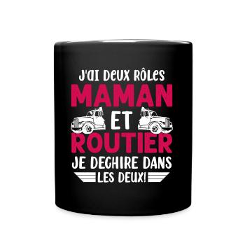 Femme Routière J'ai Deux Rôles Maman Routière - Mug uni - noir - Devant