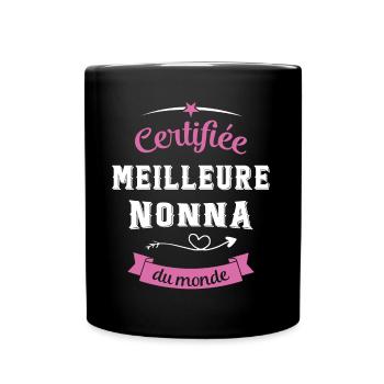 Cadeau Nonna Certifiée Meilleure Nonna du Monde - Mug uni - noir - Devant
