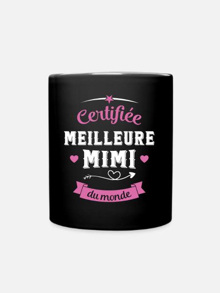 Cadeau Mimi Certifiée Meilleure Mimi du Monde - Mug uni - noir