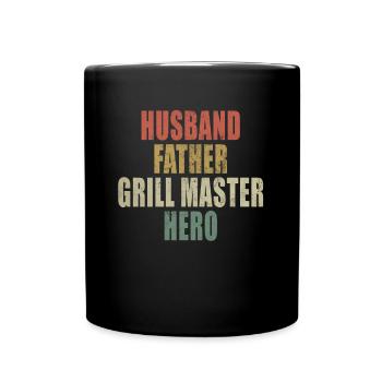 Husband Father Grill Master Hero - Tasse einfarbig - Schwarz - Vorne