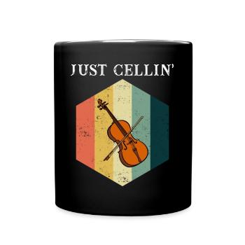 Cello Just Cellin Design für Cellisten - Tasse einfarbig - Schwarz - Vorne