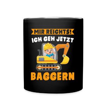 Baggern Lustiger Spruch Jungen Bagger - Tasse einfarbig - Schwarz - Vorne