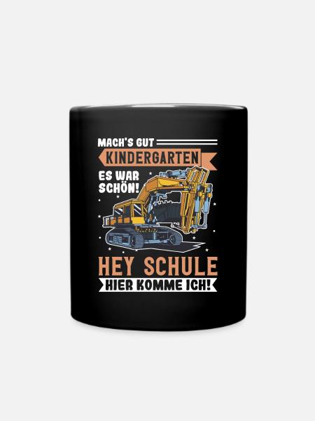 Bagger Schulbeginn Schulanfänger Schulkind - Tasse einfarbig - Schwarz