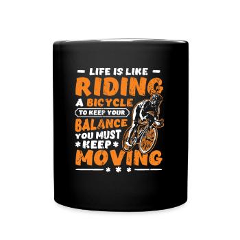 La vie, c’est comme faire une balade à vélo. - Mug uni - noir - Devant
