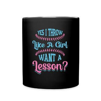 Yes I throw like a girl, wants a lesson - Full Colour Mug - black - Front