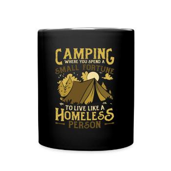 Camping, spend a small fortune. - Full Colour Mug - black - Front