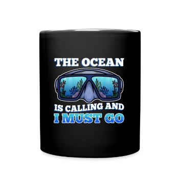The ocean is calling and i must go - Tasse einfarbig - Schwarz - Vorne