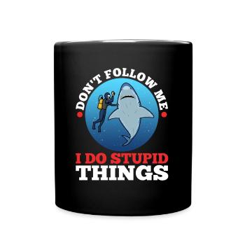 Don't follow me i do stupid things, Skuba Diving - Full Colour Mug - black - Front
