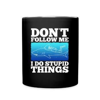Don't follow me i do stupid things, Skuba Diving - Full Colour Mug - black - Front