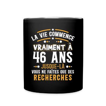 Anniversaire 46 ans, idée cadeau date de naissance - Mug uni - noir - Devant