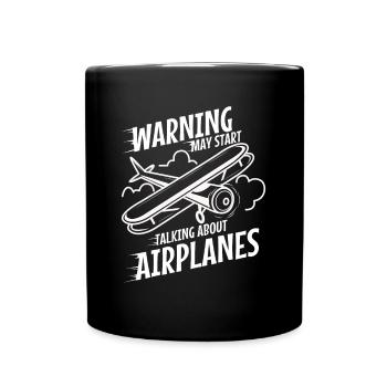 Avertissement peut commencer à parler d’avions - Mug uni - noir - Devant