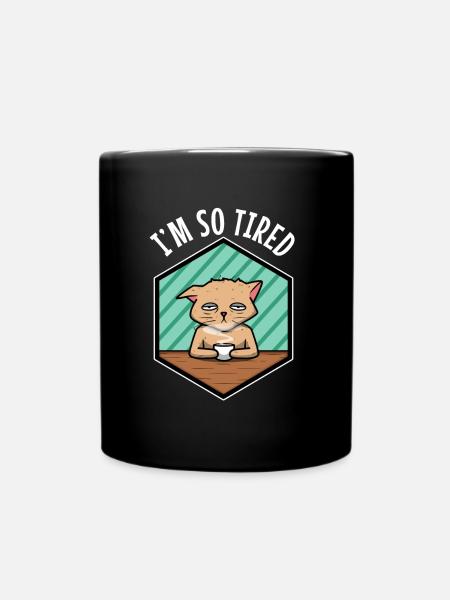 Tired cat drinks coffee - Im so tired - Full Colour Mug - black