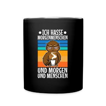 Ich hasse Morgenmenschen - Tasse einfarbig - Schwarz - Vorne