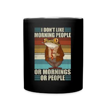 Ich mag keine Morgenmenschen Kaffee Frosch - Tasse einfarbig - Schwarz - Vorne