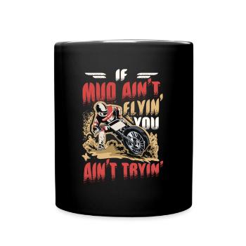 Quand la boue ne vole pas, motocross dirt bike - Mug uni - noir - Devant