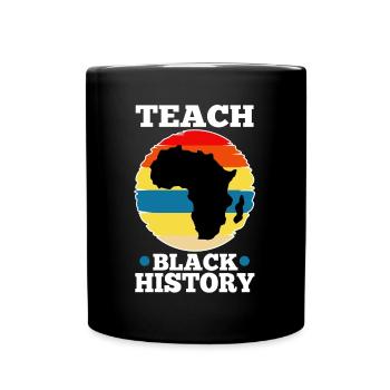 Teach Black History - Full Colour Mug - black - Front