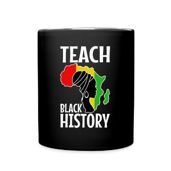Teach Black History - Full Colour Mug - black - Front