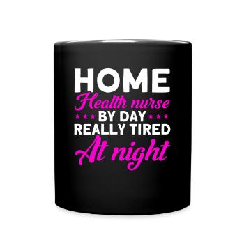 Health Assistance Home Nursing Nurse - Full Colour Mug - black - Front