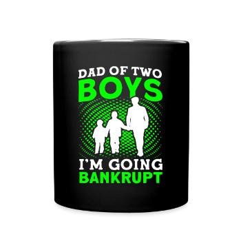 Bankruptcy Father Dad Two Boys - Full Colour Mug - black - Front