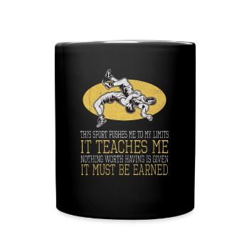 Wrestling Limit Earned Professioneller Wrestler - Tasse einfarbig - Schwarz - Vorne
