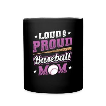 Laut und stolzer Baseball-Mutter - Tasse einfarbig - Schwarz - Vorne