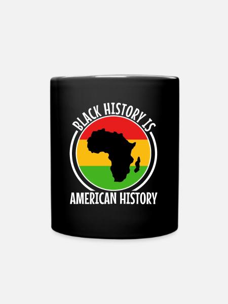 Black history is american history - Full Colour Mug - black