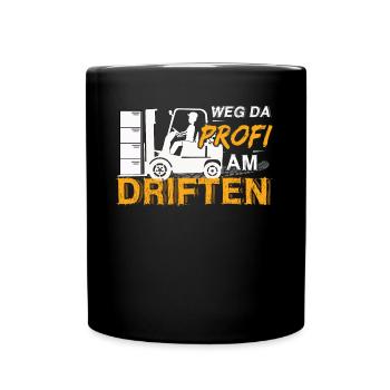 Weg Da Profi Am Driften Lagerist Staplerfahrer - Tasse einfarbig - Schwarz - Vorne
