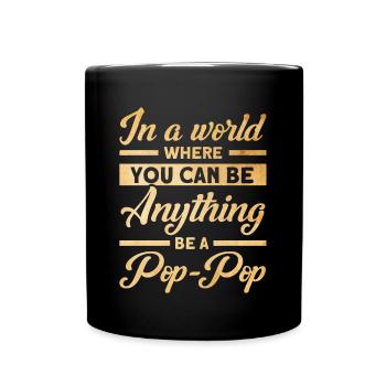 Pop-Pop Grandpa Grandfather Grandfather - Full Colour Mug - black - Front