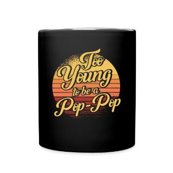 Pop-Pop Grandpa Grandfather Grandfather - Full Colour Mug - black - Front