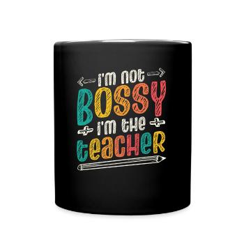 Ich bin nicht herrisch, Ich bin Lehrer - Tasse einfarbig - Schwarz - Vorne
