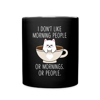Moody Cat Morning People Coffee Tired Kitty - Tasse einfarbig - Schwarz - Vorne
