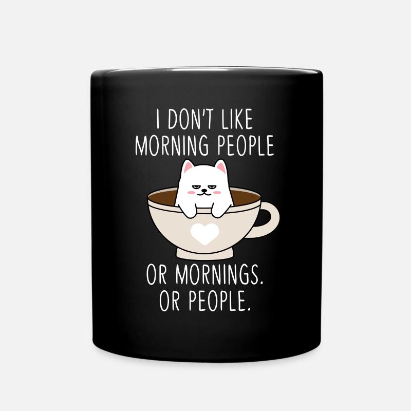 Moody Cat Morning People Coffee Tired Kitty - Tasse einfarbig - Schwarz